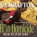 Cover Art for 9780375420122, Title: H is for Homicide A Kinsey Millhone Mystery by Grafton, Sue