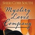 Cover Art for 9780692893173, Mystery Loves Company by Sheri Cobb South