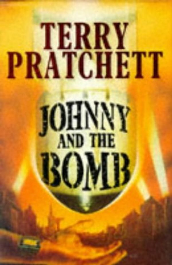 Cover Art for 9780385406703, Johnny and the Bomb by Terry Pratchett