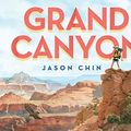 Cover Art for 9781974918324, Grand Canyon by Jason Chin