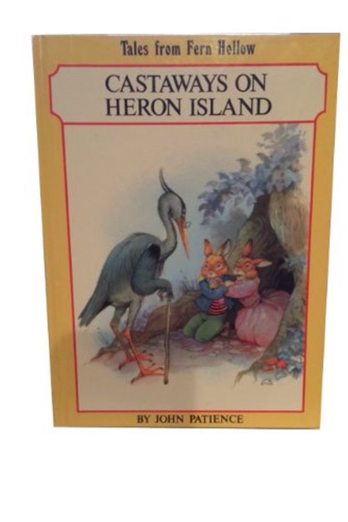 Cover Art for 9780710509963, Castaways on Heron Island by John Patience