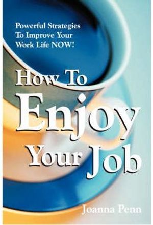 Cover Art for 9781409203766, How to Enjoy Your Job by Joanna Penn