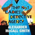 Cover Art for 9780307456632, The No.1 Ladies’ Detective Agency by Alexander McCall Smith