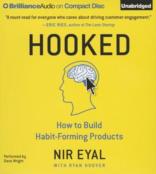 Cover Art for 9781501214615, Hooked: How to Build Habit-Forming Products by Nir Eyal