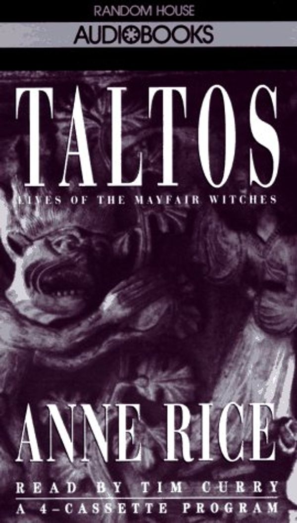 Cover Art for 9780679436546, Title: Taltos Lives of the Mayfair Witches Anne Rice by Anne Rice