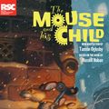 Cover Art for 9781849434652, The Mouse and His Child by Tamsin Oglesby