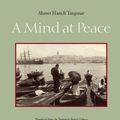 Cover Art for 2370004415475, A Mind at Peace by Ahmet Hamdi Tanpinar