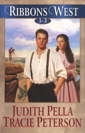 Cover Art for 9780764286490, Ribbons West by Judith Pella, Tracie Peterson