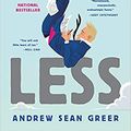 Cover Art for B08RDGG5P2, Less Winner of the Pulitzer Prize for Fiction 2018 Paperback 22 May 2018 by Andrew Sean Greer