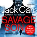 Cover Art for 9781471198977, Savage Son by Jack Carr