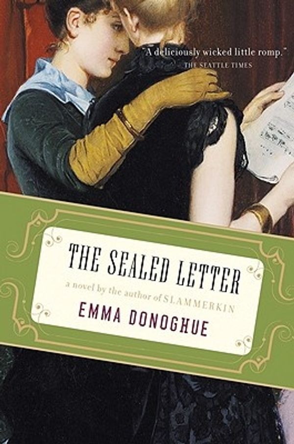 Cover Art for 9780547247762, The Sealed Letter by Emma Donoghue