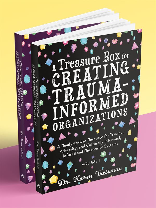 Cover Art for 9781839971365, A Treasure Box for Creating Trauma-Informed Organizations by Karen Treisman