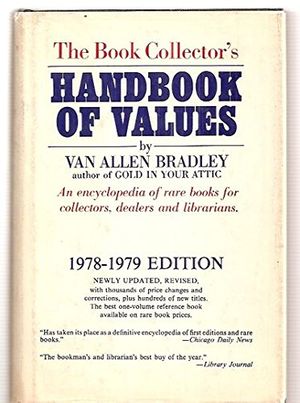 Cover Art for 9780399121104, The Book Collector's Handbook of Values, 1978-1979 by Van Allen Bradley