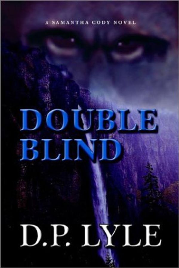 Cover Art for 9781403356628, Double Blind by D. P. Lyle