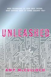 Cover Art for 9781471169984, Unleashed by Amy McCulloch