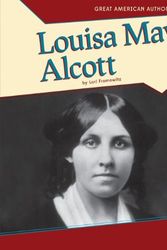 Cover Art for 9781617837159, Louisa May Alcott by Lori Fromowitz