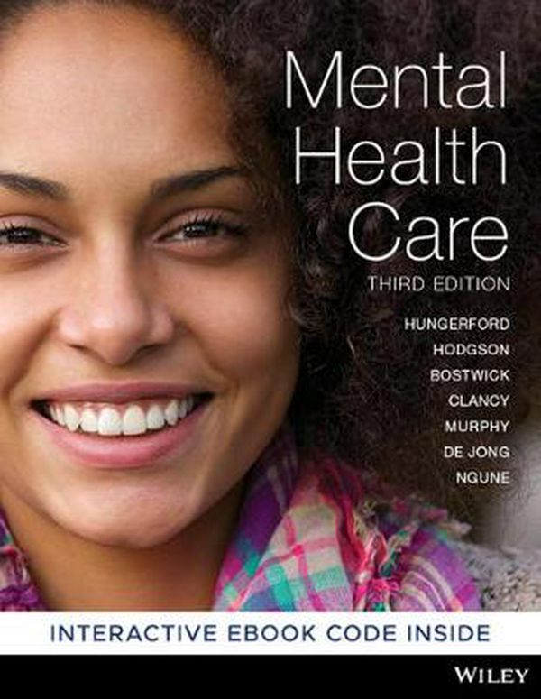 Cover Art for 9780730363293, Mental Health Carean Introduction for Health Professionals 3E Hybrid by Catherine Hungerford