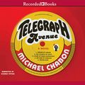 Cover Art for 9781664674745, Telegraph Avenue by Michael Chabon