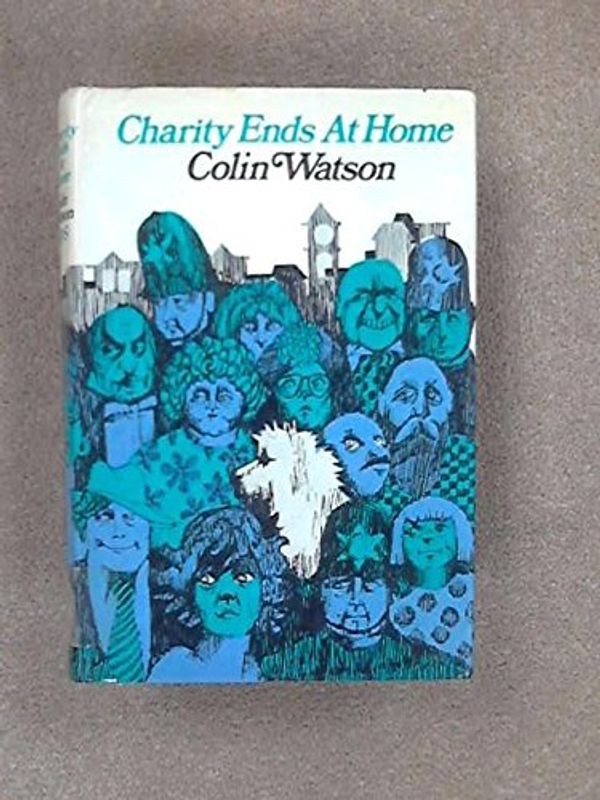 Cover Art for 9780413443502, Charity Ends at Home by Colin Watson