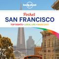 Cover Art for 9781743218587, Lonely Planet Pocket San Francisco (Travel Guide) by Lonely Planet, Alison Bing