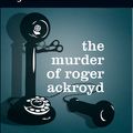 Cover Art for 9780007451562, Collins The Murder of Roger Ackroyd (ELT Reader) by Agatha Christie