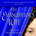 Cover Art for 9780553585650, The Emancipator's Wife by Barbara Hambly