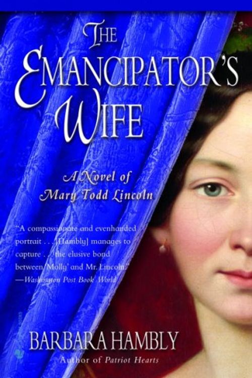 Cover Art for 9780553585650, The Emancipator's Wife by Barbara Hambly