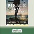 Cover Art for 9780369303820, Pirate Boy Of Sydney Town by Jackie French