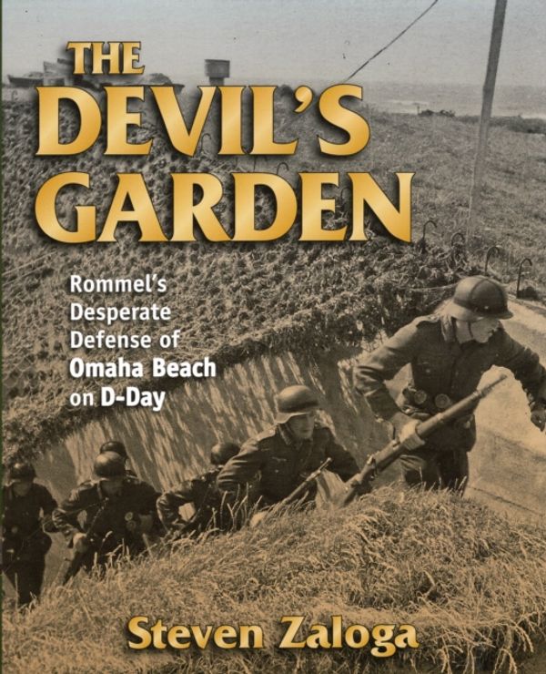 Cover Art for 9780811712286, The Devil's Garden by Steven J. Zaloga