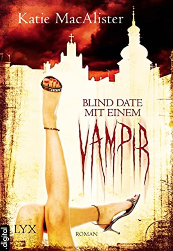 Cover Art for B01L2JUDUY, Blind Date mit einem Vampir (Dark Ones 1) (German Edition) by Katie MacAlister