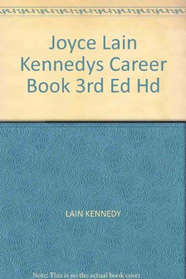 Cover Art for 9780844245263, Joyce Lain Kennedys Career Book 3rd Ed Hd by Lain Kennedy