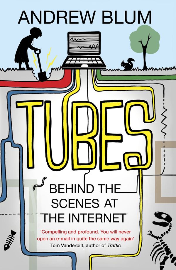 Cover Art for 9780670918980, Tubes by Andrew Blum