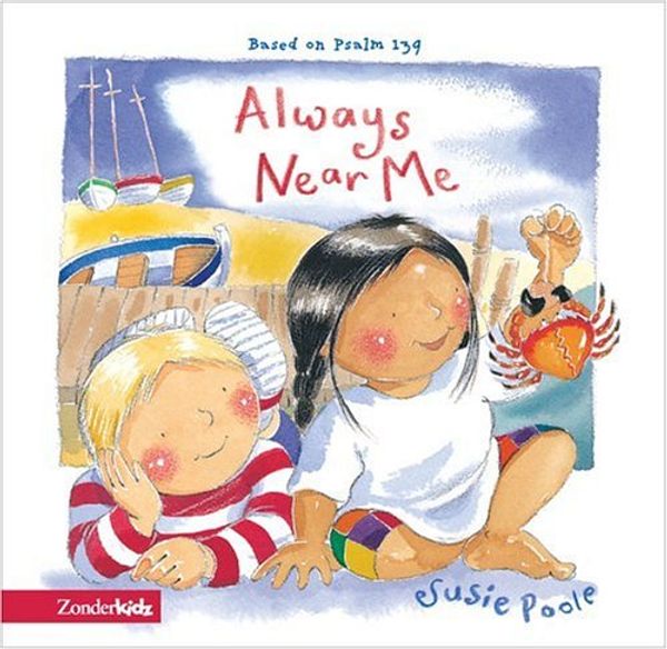 Cover Art for 9780310708216, Always Near Me by Susie Poole