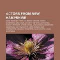 Cover Art for 9781155654836, Actors from New Hampshire: Adam Sandler, Triple H, Mandy Moore, Sarah Silverman, Mike O’Malley, Seth Meyers, John Shea, Randy Harrison by Books LLC