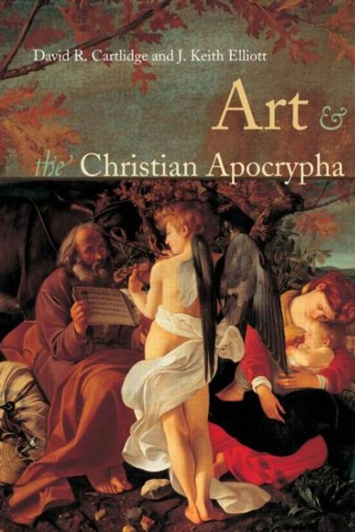Cover Art for 9780415233927, Art and the Christian Apocrypha by David R. Cartlidge