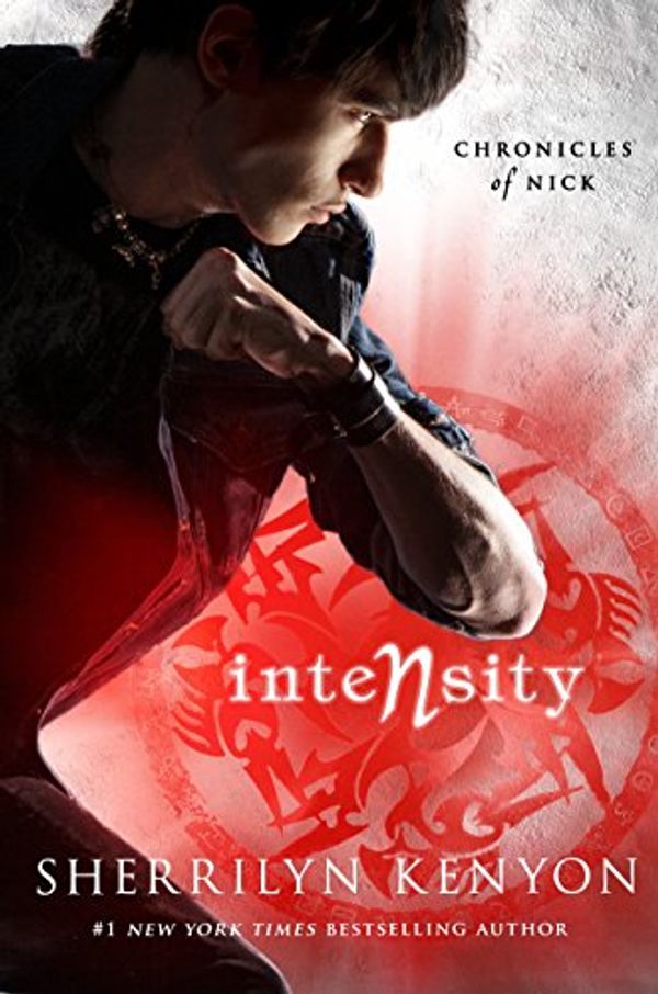 Cover Art for 9781250063892, Intensity (Chronicles of Nick) by Sherrilyn Kenyon