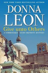 Cover Art for 9780802159403, Give Unto Others by Donna Leon