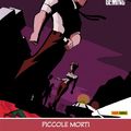 Cover Art for 9788891208385, Powers volume 3: Piccole morti (Collection) by Brian Michael Bendis, Michael Avon Oeming