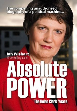 Cover Art for 9780958240130, Absolute Power by Ian Wishart