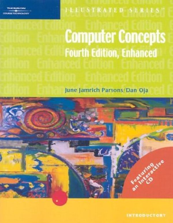 Cover Art for 9780619110390, Computer Concepts: Illustrated Introductory Edition (Illustrated Series: Introductory) by June Jamrich Parsons