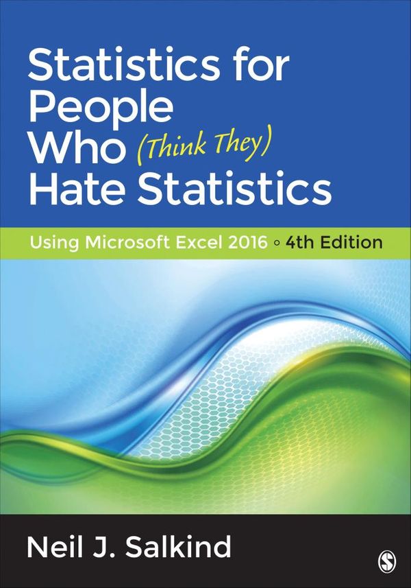 Cover Art for 9781483374109, Statistics for People Who (Think They) Hate Statistics by Neil J. Salkind