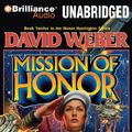 Cover Art for 9781441867254, Mission of Honor by David Weber