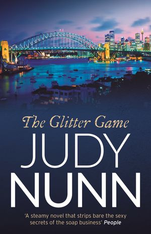 Cover Art for 9781864712483, The Glitter Game by Judy Nunn