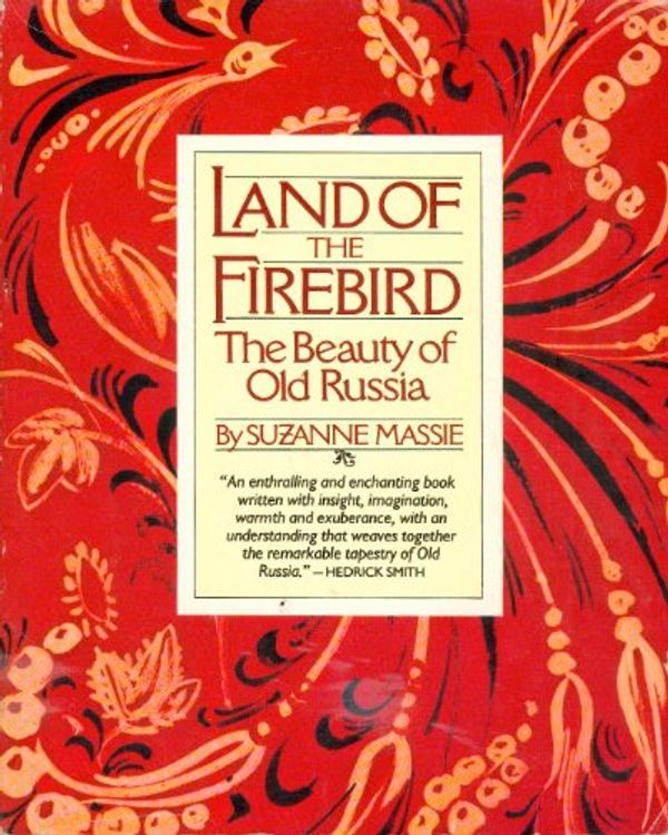 Cover Art for 9780671460594, Land of the Firebird by Suzanne Massie