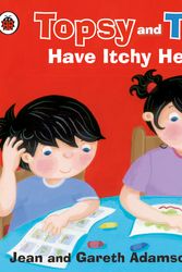 Cover Art for 9781409307204, Topsy and Tim: Have Itchy Heads by Jean Adamson