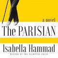 Cover Art for 9780802148803, The Parisian by Isabella Hammad