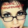 Cover Art for 9782744161032, Alors, heureuse ? by WEINER JENNIFER