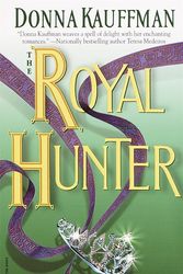 Cover Art for 9780553582420, The Royal Hunter by Donna Kauffman