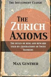 Cover Art for 9781897597491, The Zurich Axioms by Max Gunther