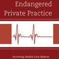 Cover Art for 9780765709356, Endangered Private Practice by Ronald R. Hixson